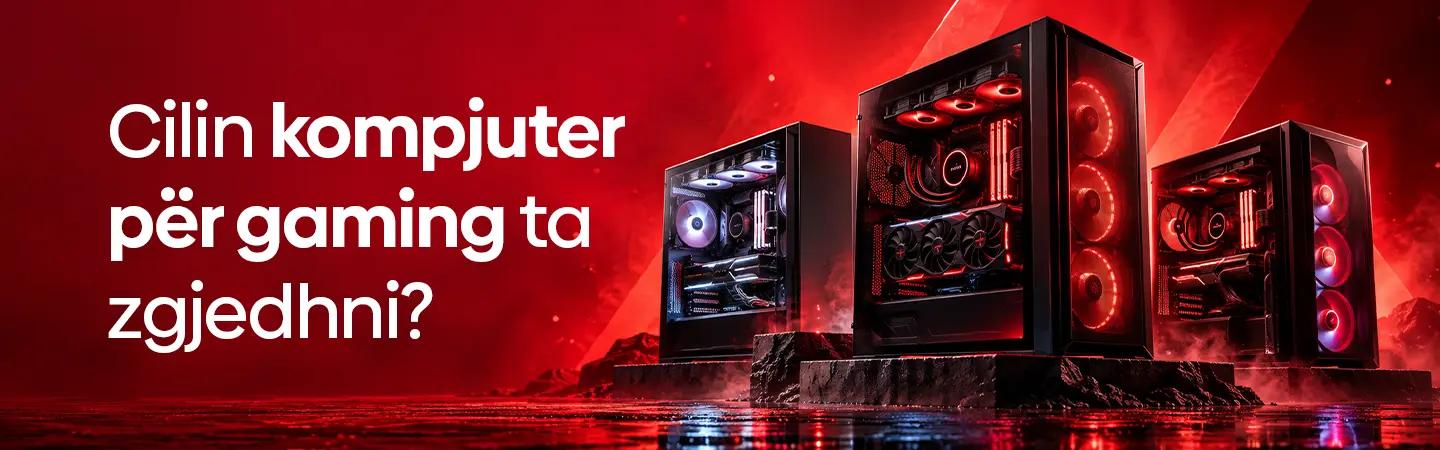 PC Gaming në Kosovë: Cilin Starbuild të zgjidhni?