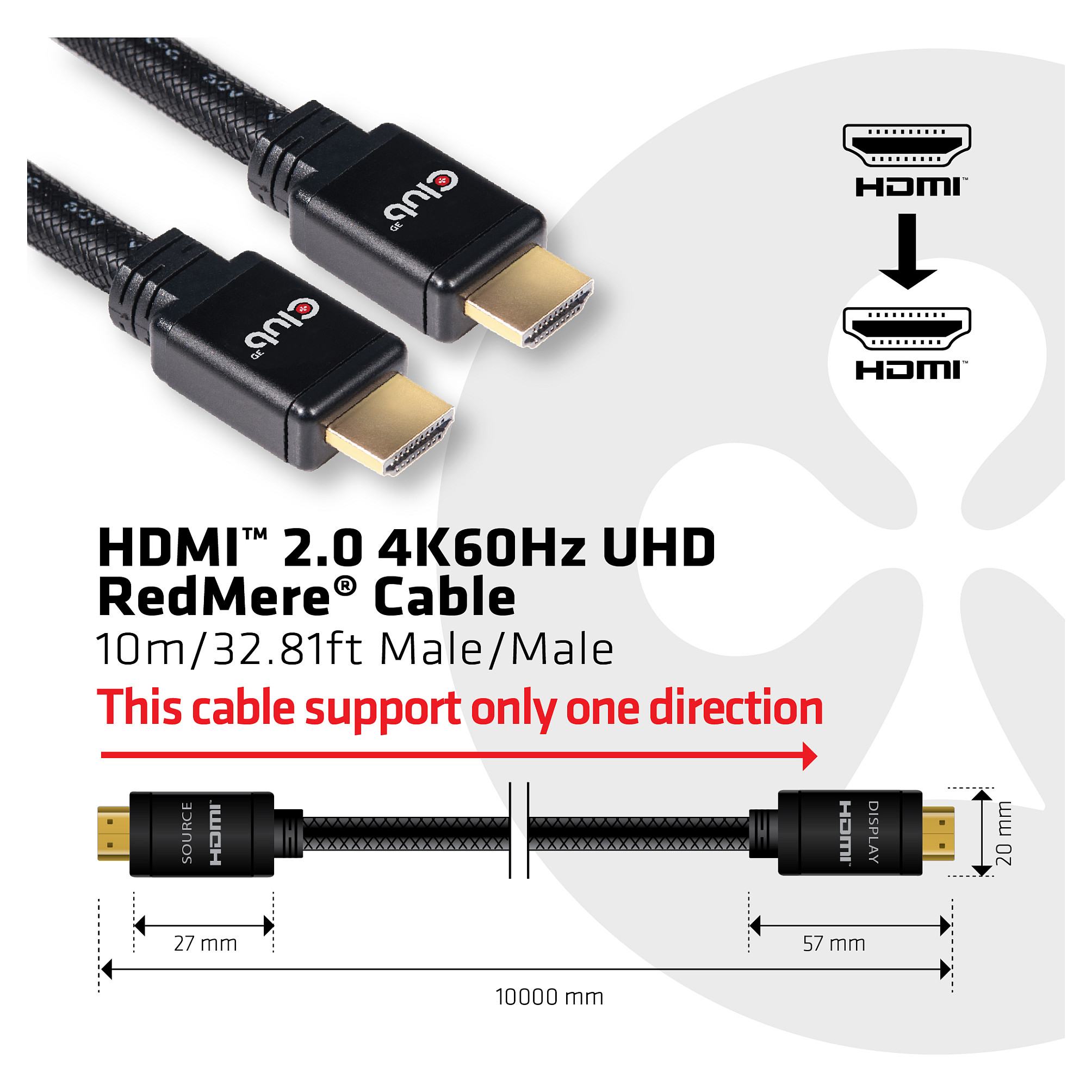 Kabllo HDMI Club3D / HDMI-A Plug → HDMI-A Plug / RedMere / 4K / 60Hz UHD / 10m - Zezë - 4