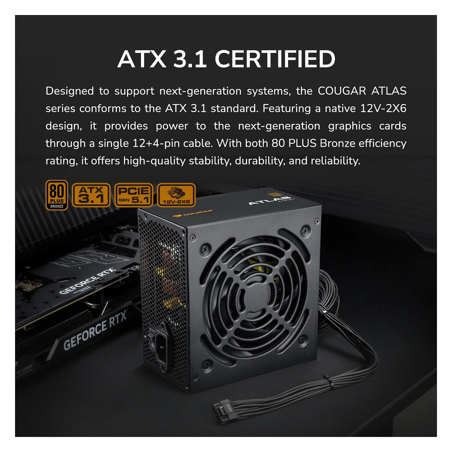 Furnizues Energjie COUGAR ATLAS 650 / 650W ATX3.1 Power Supply / 80+ Bronze Efficiency - 9