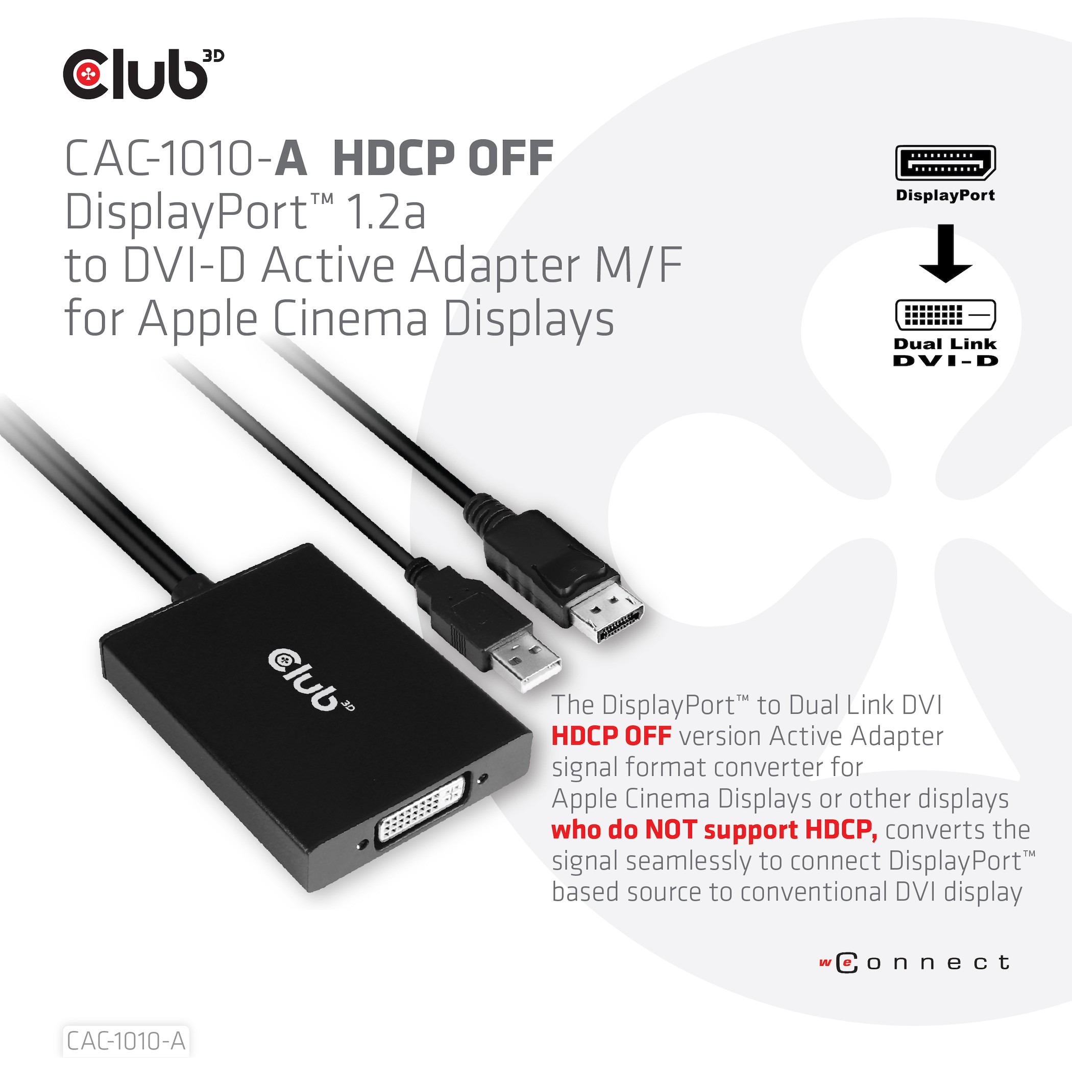 Adapter Club3D / DisplayPort Plug → DVI-D Socket / Aktiv / HDCP OFF / St/Bul - Zezë - Figura 2
